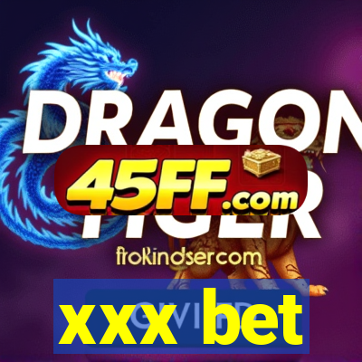xxx bet